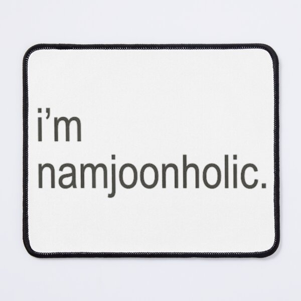 Item preview, I'm Namjoonholic Quote - Black Text Sticker designed and sold by RodyKpopshop.