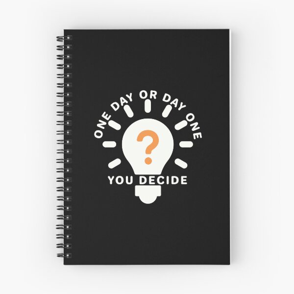 Item preview, One Day or Day One? You Decide designed and sold by Verse & Vibes.