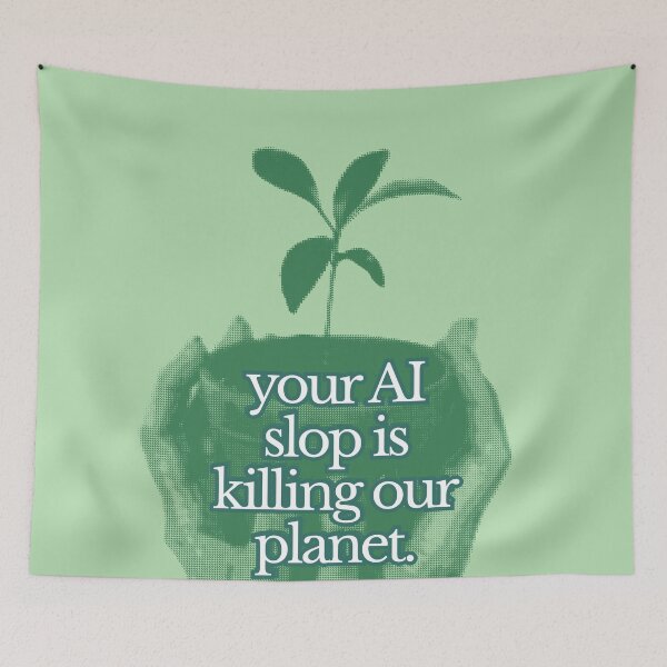 Item preview, AI Is killing our planet designed and sold by Neve Brown.
