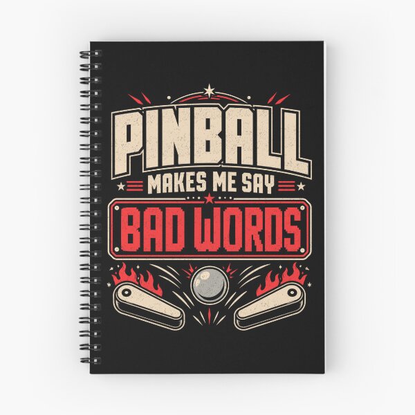 Item preview, Pinball Makes Me Say Bad Words Arcade Humor designed and sold by FreshVibe Prints.