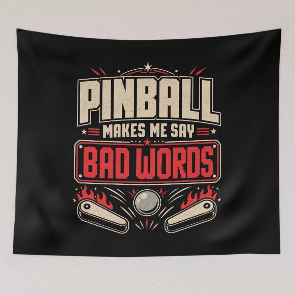 Item preview, Pinball Makes Me Say Bad Words Arcade Humor designed and sold by FreshVibe Prints.