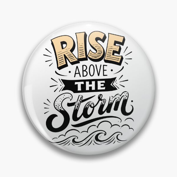 Item preview, Rise Above the Storm – Motivational Quote designed and sold by Verse & Vibes.