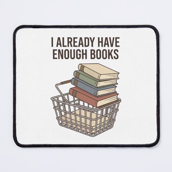 Item preview, I Already Have Enough Books designed and sold by Northbound Press.