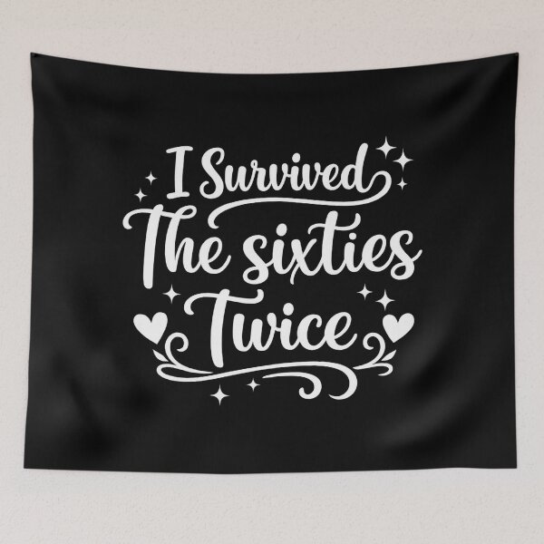 Item preview, I Survived The 60s Twice,70th Birthday designed and sold by CloudyPress.