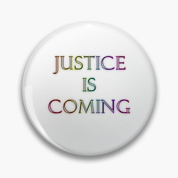 Item preview, Justice Is Coming designed and sold by KATKattalestv.