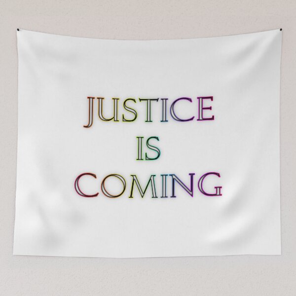 Item preview, Justice Is Coming designed and sold by KATKattalestv.