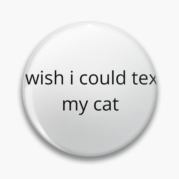 Item preview, i wish i could text my cat designed and sold by blacktabbyshop.