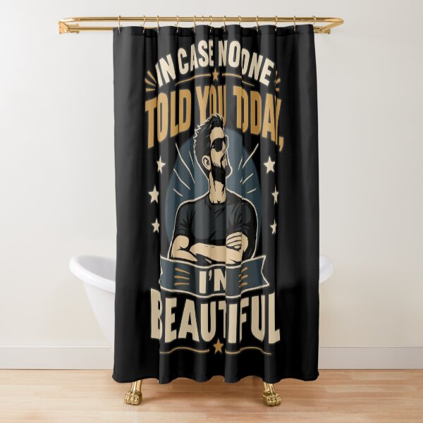 Item preview, In Case No One Told You Today, I'm Beautiful – Confident Men's Motivational T-Shirt designed and sold by Huddy-clothes.