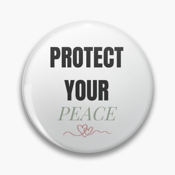 Item preview, Protect your peace designed and sold by Soft & Wild Studio.