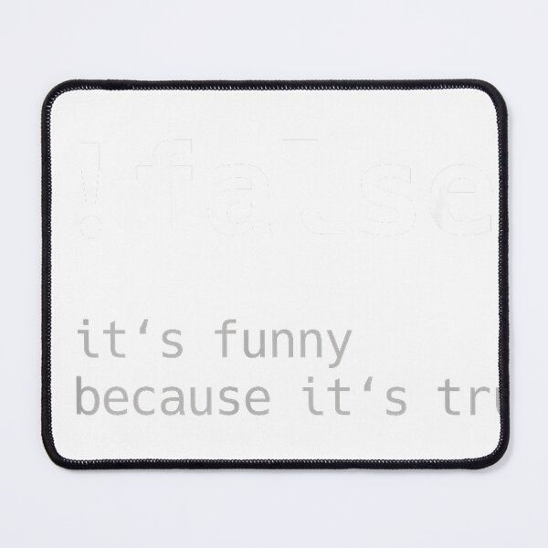 Item preview, !False - Funny Coding Programmer Gift Computer Programming T-Shirt designed and sold by ljat14.