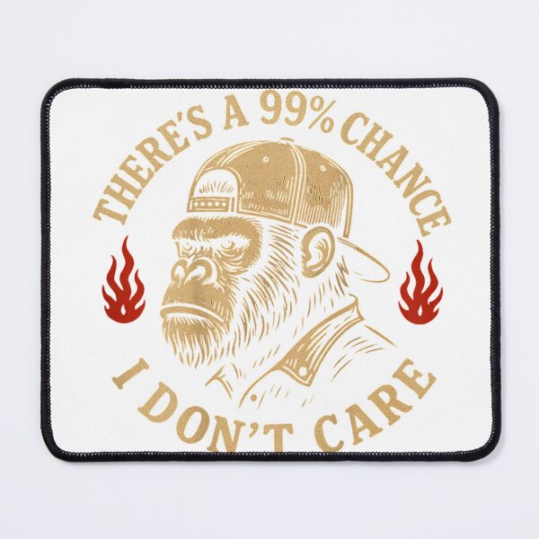 Item preview, (ON Back) There's A 99% Chance I Don't Care Funny Monkey Men T-Shirt designed and sold by bauchbryan.