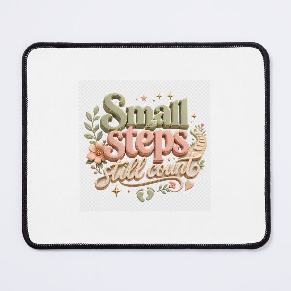 Item preview, Small Steps Still Count designed and sold by TaiwoDesigns.