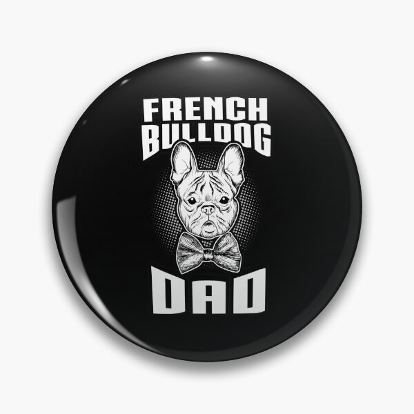 Item preview, French Bulldog DAD Dog Owner Graphic designed and sold by SoyLamderma.