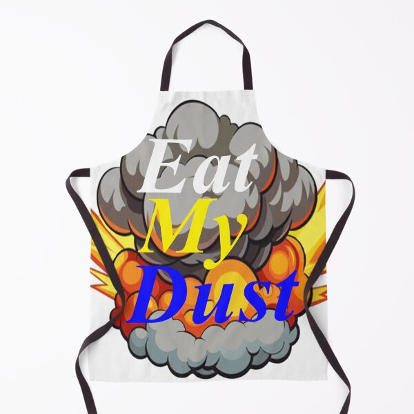 Item preview, Eat My Dust Message Unique Funny Elite Vintage Gift Graphic Tee designed and sold by DesignsNow4You.