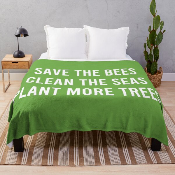 Item preview, Save the Bees, Clean the Seas, Plant More Trees Environmental Slogan designed and sold by coffeepolicy.