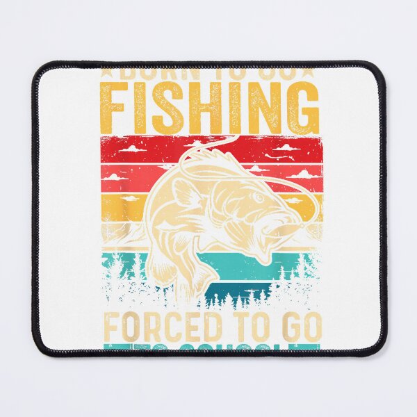 Item preview, Born to Go Fishing Forced School Funny Men Women Kids Boys T-Shirt designed and sold by DArtfulStudio.