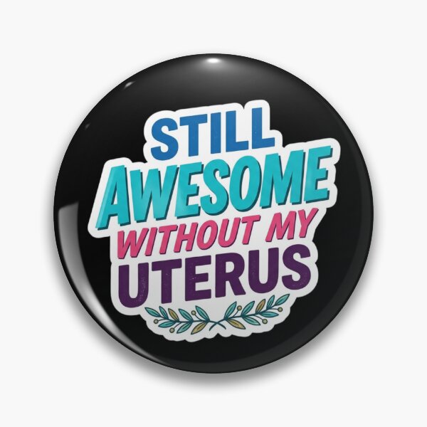 Item preview, Still Awesome Without My Uterus Funny Hysterectomy Surgery designed and sold by Georain.