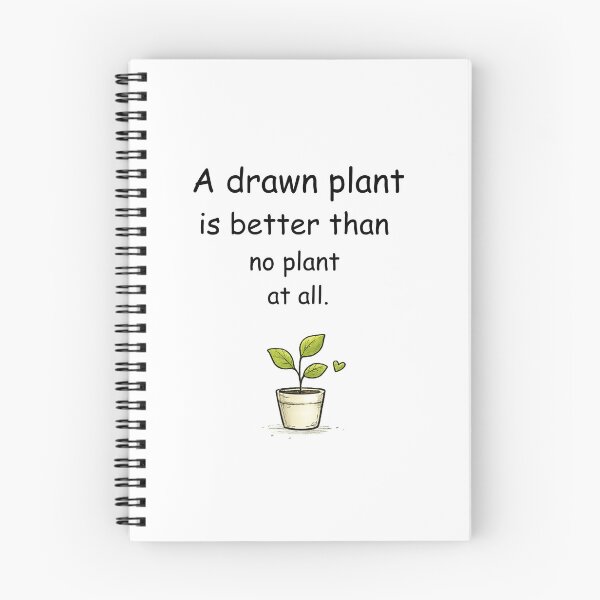 Item preview, A Drawn Plant Is Better Than No Plant At All | Minimalist Plant Quote designed and sold by ArtOjed.