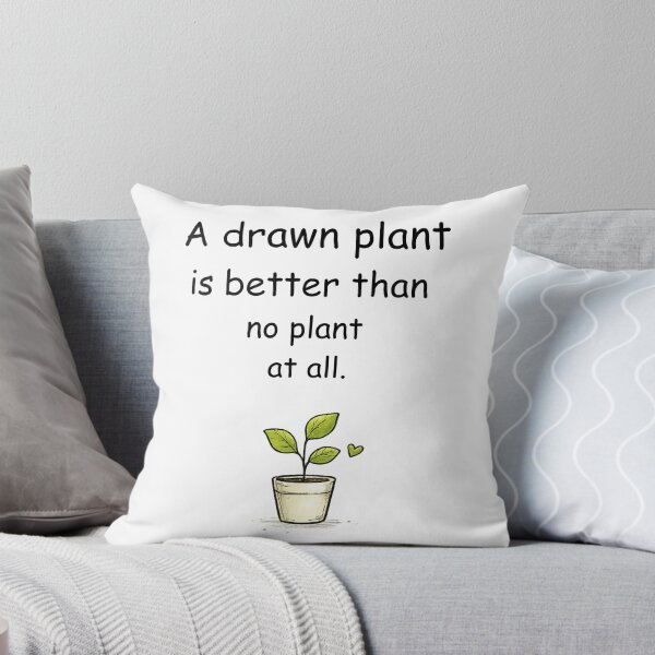 Item preview, A Drawn Plant Is Better Than No Plant At All | Minimalist Plant Quote designed and sold by ArtOjed.
