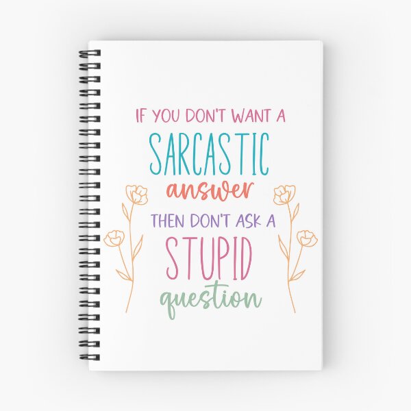 Item preview, If You Don't Want a Sarcastic Answer Sticker designed and sold by Usagi-Kun.