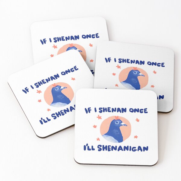 Item preview, if i shenan once i'll shenanigan designed and sold by TomTeee15.