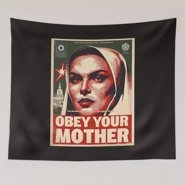 Item preview, Obey Your Mother Propaganda Poster designed and sold by obstinator.