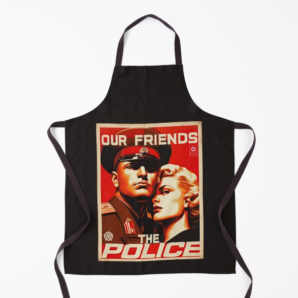 Item preview, Our Friends The Police Propaganda Poster designed and sold by obstinator.