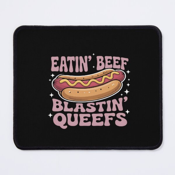 Item preview, eatin beef blastin queefs designed and sold by TypeRiotStudio.