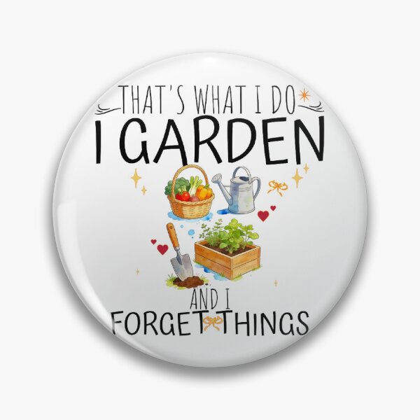 Item preview, That's What I do Garden Plant Lovers Design designed and sold by DivineHaven.