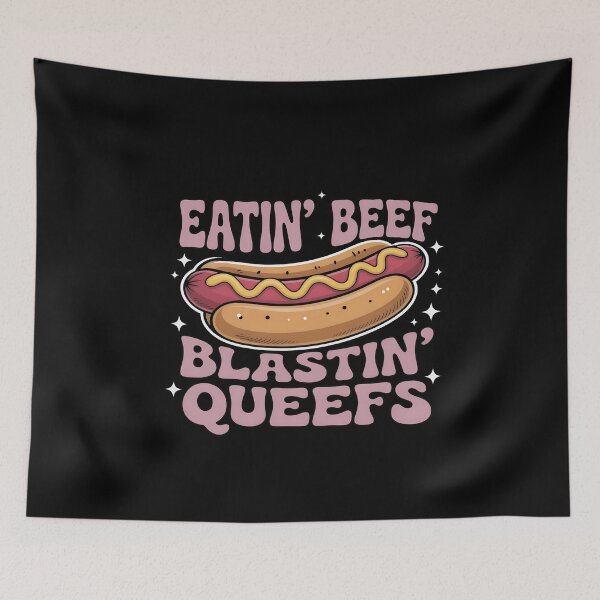 Item preview, eatin beef blastin queefs designed and sold by TypeRiotStudio.