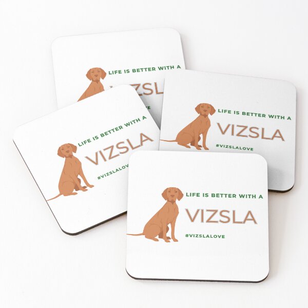 Item preview, Life is Better with a Vizsla designed and sold by HideawayMtn.