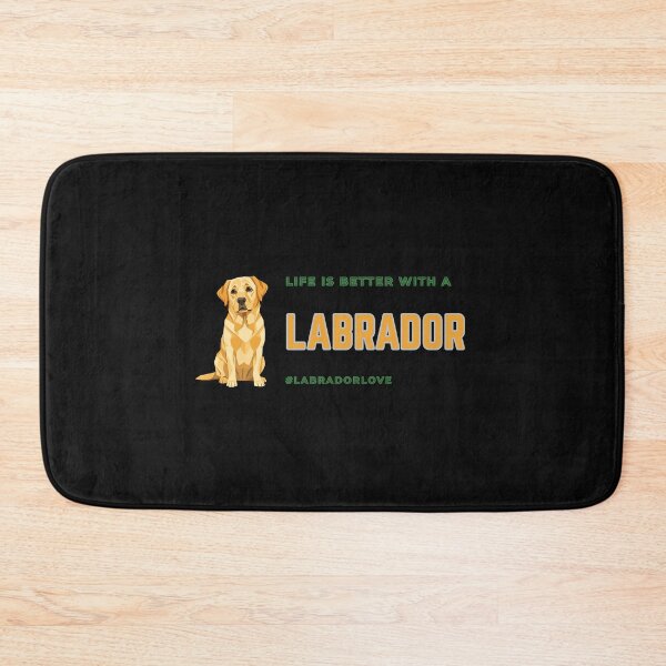 Item preview, Life is Better with a Labrador designed and sold by HideawayMtn.
