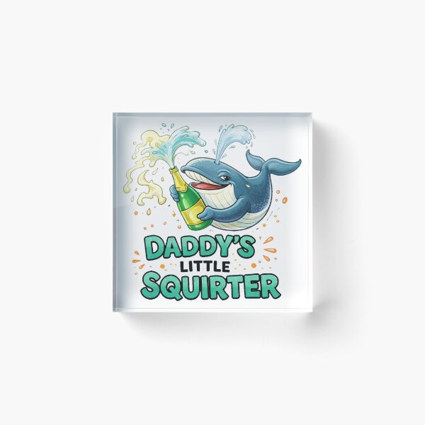 Item preview, Daddy's Little Squirt designed and sold by yunamaliskova.