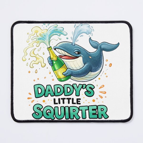 Item preview, Daddy's Little Squirt designed and sold by yunamaliskova.