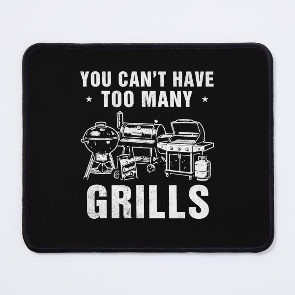 Item preview, You Can't Have Too Many Grills Vintage BBQ designed and sold by nosu-art-pod.