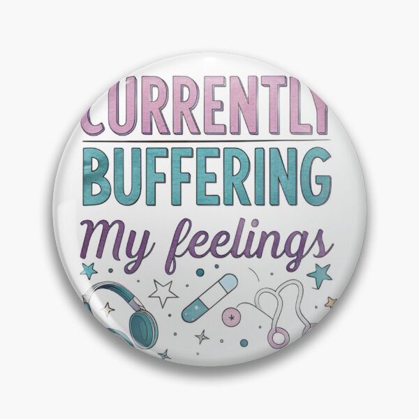 Item preview, Currently Buffering My Feelings Introvert Design designed and sold by KHCreative2025.