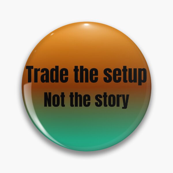 Item preview, Day trading motivation-Trade the set up not the story-trading gift designed and sold by Bullrunprints.