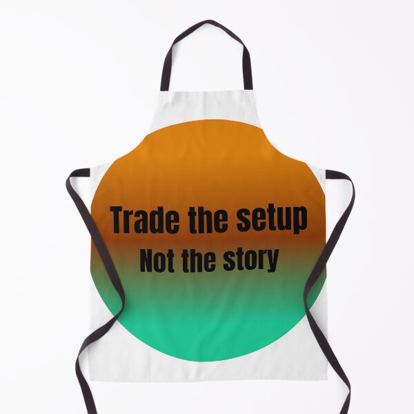 Item preview, Day trading motivation-Trade the set up not the story-trading gift designed and sold by Bullrunprints.