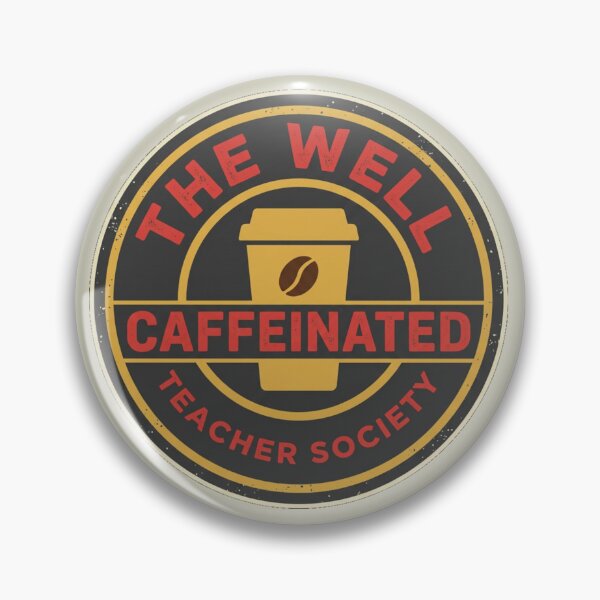 Item preview, The Well Caffeinated Teacher Society - Retro Coffee Badge Back To School Teacher Shirt designed and sold by ICANTWithoutCOFFEE.