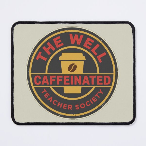 Item preview, The Well Caffeinated Teacher Society - Retro Coffee Badge Back To School Teacher Shirt designed and sold by ICANTWithoutCOFFEE.