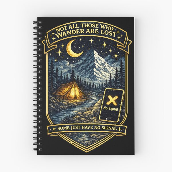 Item preview, Not All Those Who Wander Are Lost — Some Just Have No Signal Camping Badge Art designed and sold by ArtoryWorks.