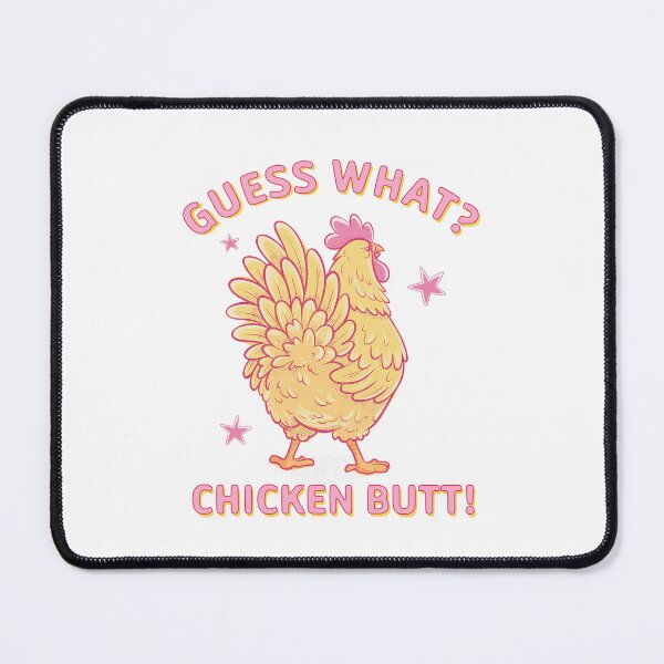 Item preview, Guess What Chicken Butt Sarcastic designed and sold by nosu-art-pod.