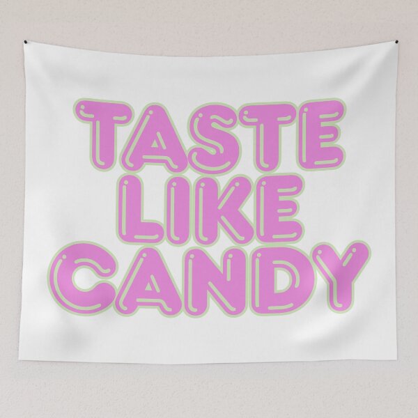 Item preview, Taste Like Candy designed and sold by UNK-Fatigues.