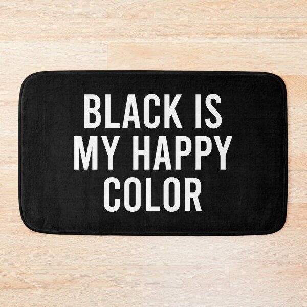 Item preview, Black Is My Happy Color designed and sold by malicaferrha.