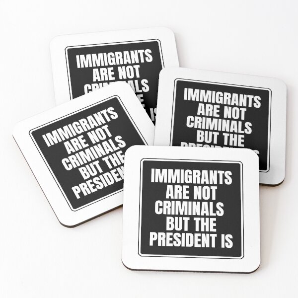 Item preview, Immigrants Are Not Criminals But The President Is designed and sold by Dondonmart.