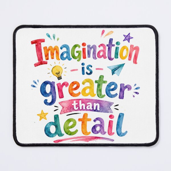 Item preview, Imagination is greater than detail designed and sold by nimmitrends.