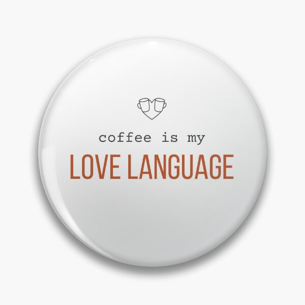 Item preview, Coffee Is My Love Language. | Funny Coffee Lover Gift designed and sold by 963shop.