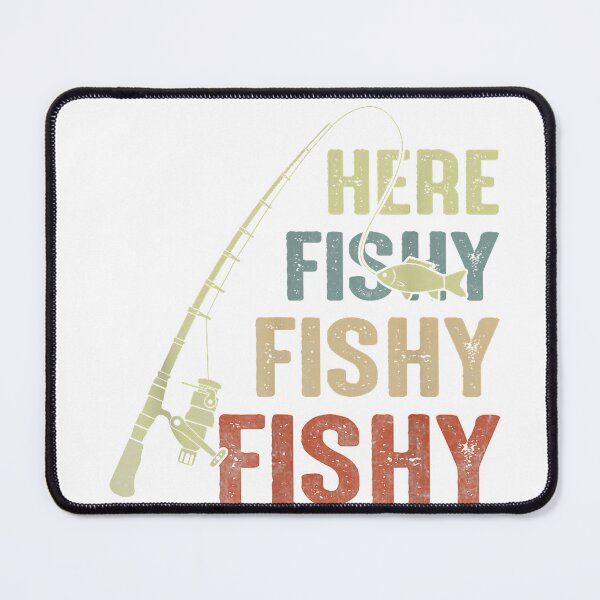 Item preview, Here Fishy Fishy Fishy Fishing Angler Deep Sea Fishing Funny T-Shirt designed and sold by DArtfulStudio.