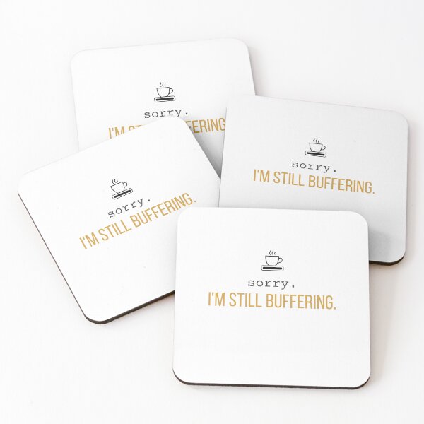 Item preview, Sorry I'm Still Buffering .Funny Loading Design for Introverts designed and sold by 963shop.
