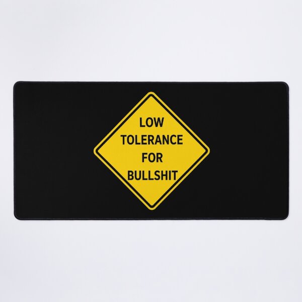Item preview, Low Tolerance For Bullshit  designed and sold by kelvinmunene13.